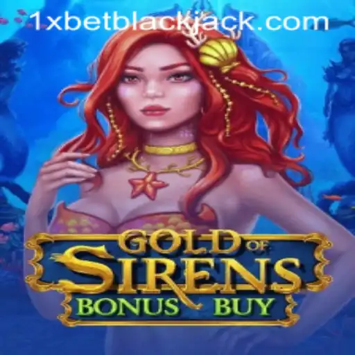 GoldofSirensBonusBuy: Dive into an Enthralling Gaming Experience with 1xbet